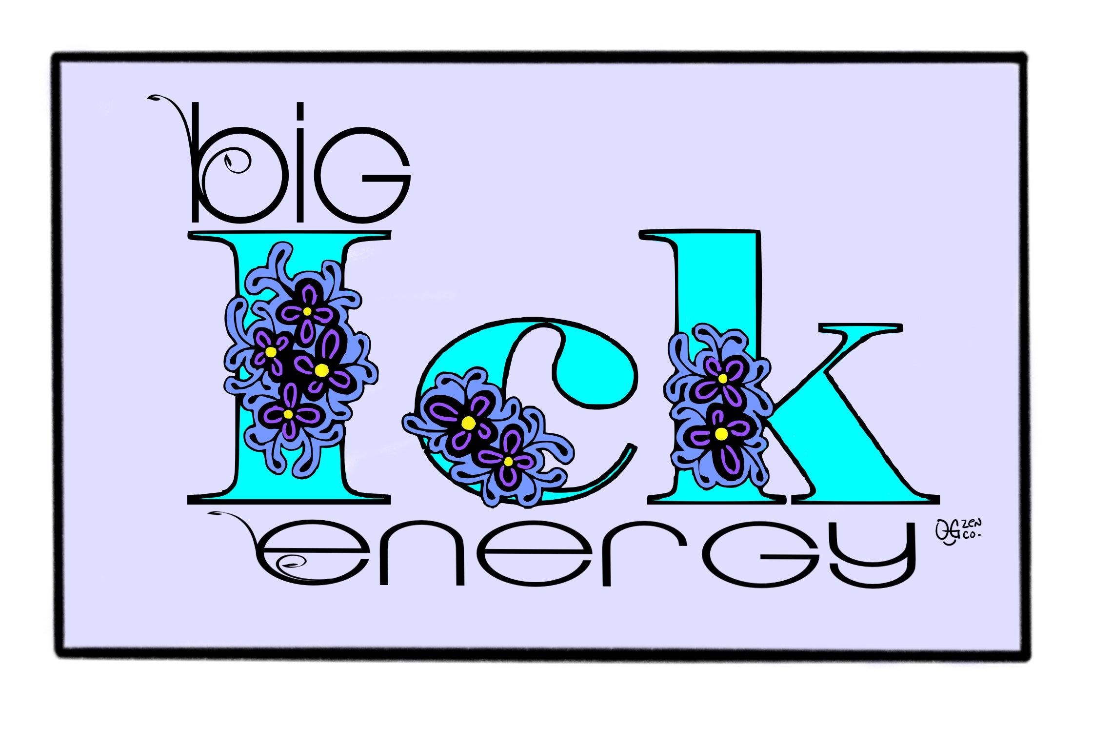 Holographic Sticker - “Big Ick Energy” Punny