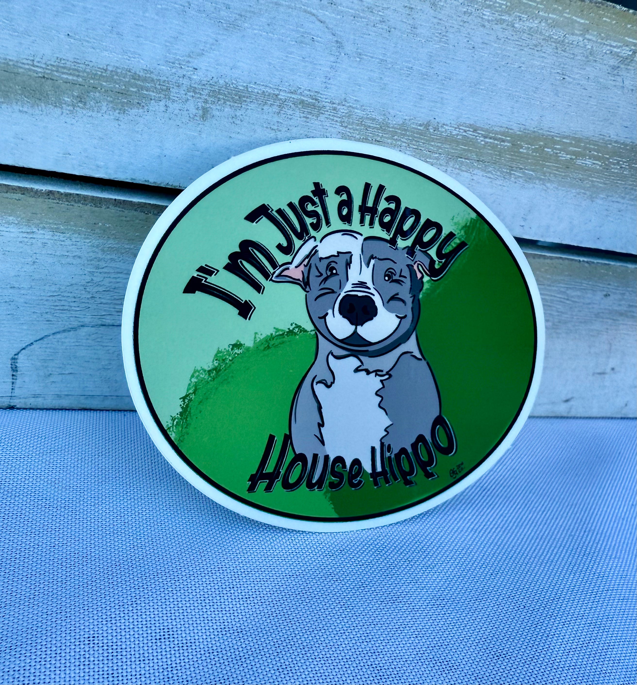 Matte Sticker for Dog Lovers - “Happy House Hippo”