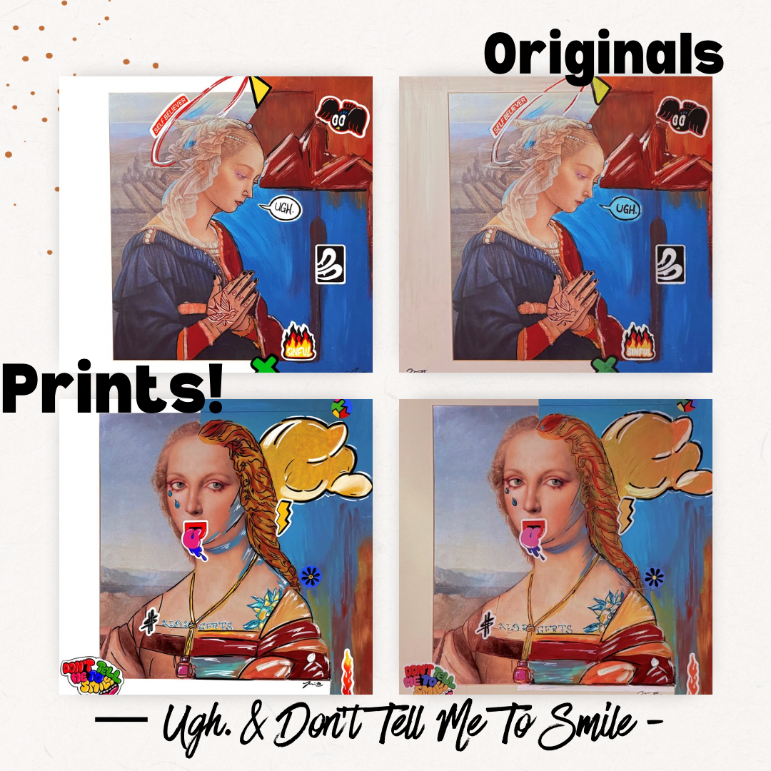 Don’t Tell Me To Smile (Print)
